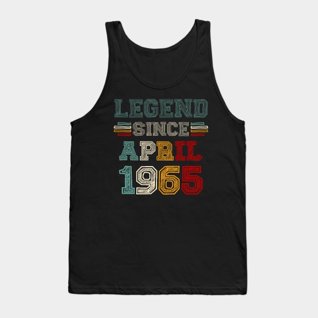 58 Years Old Legend Since April 1965 58th Birthday Tank Top by cyberpunk art